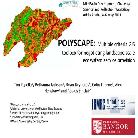 POLYSCAPE: Multiple criteria GIS toolbox for negotiating landscape scale ecos...