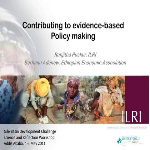 Contributing to evidence-based policy making  