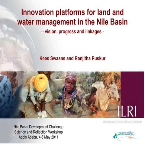 Innovation platforms for land and water management in the Nile Basin