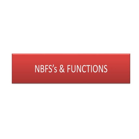 Nbfs’s & ITS functions