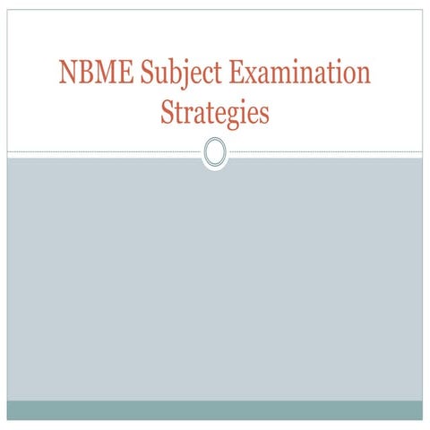 NBME Clinical Shelf Strategies.ppt