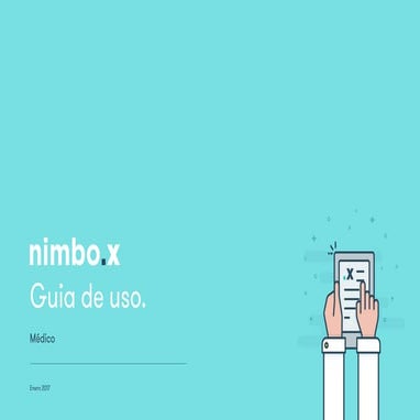 Guía de uso Expediente Clínico Electrónico Nimbo X