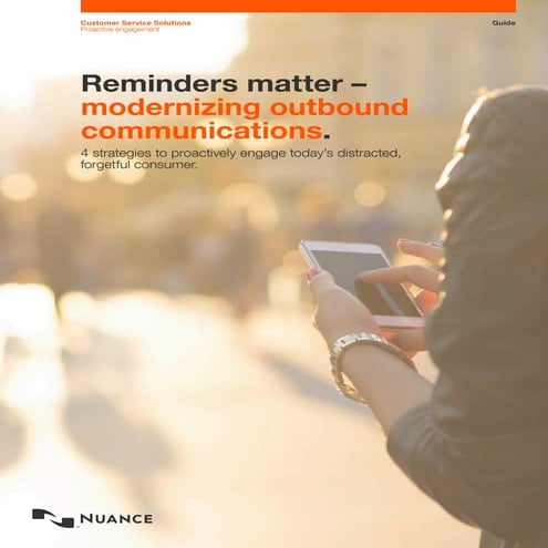 Reminders matter – modernizing outbound communications. 
