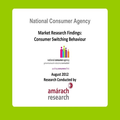 Consumer switching behaviour in Ireland, Aug 2012