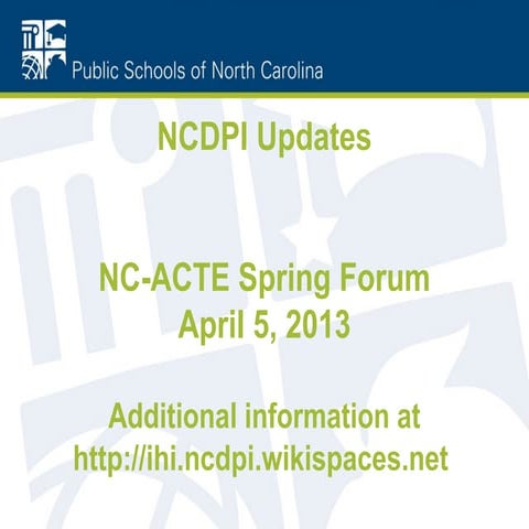 NCACTE 2013 Spring Forum 