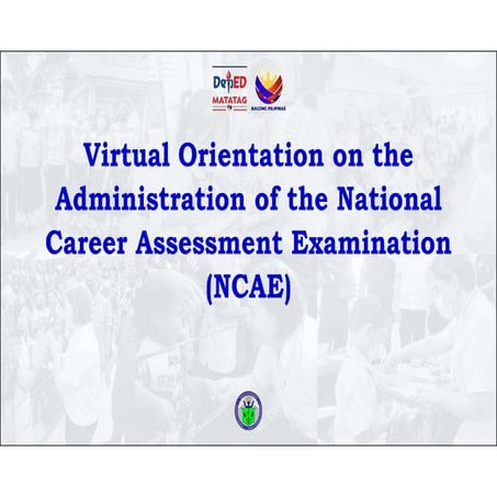 NCAE-SY2024-2025-Orientation for grade 10