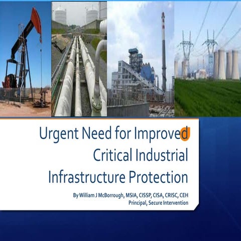 Need for Improved Critical Industrial Infrastructure Protection