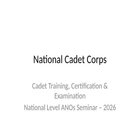 Comprehensive Guide to National Cadet Corps Training, Certification ...
