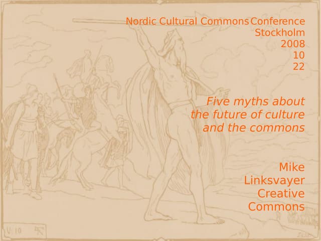 Five myths about the future of culture and the commons
