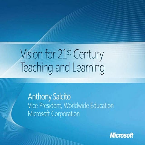 Vision of 21st Century Teaching & Learning