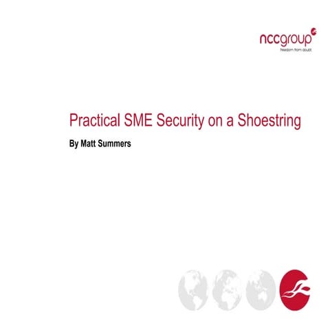 Practical SME Security on a Shoestring