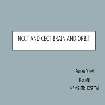 Ncct and cect brain and orbit