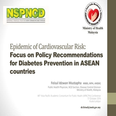 Epidemic of cardiovascular risk; focus on policy recommendations for diabetes...