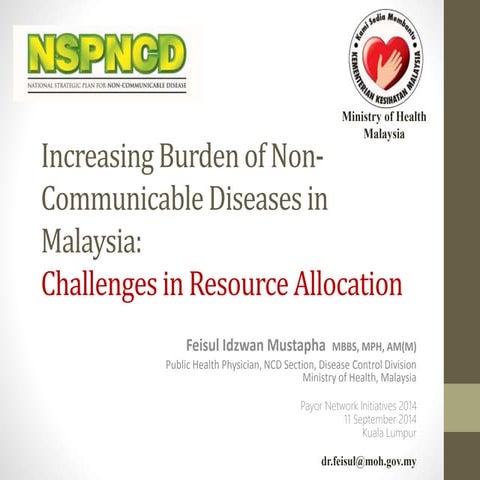 Increasing Burden of NCD in Malaysia: Challenges in resource allocation