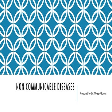 Non communicable disease, lecture for second year students