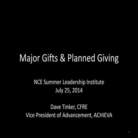 NCE Summer Leadership Institute - Major Gifts and Planned Giving