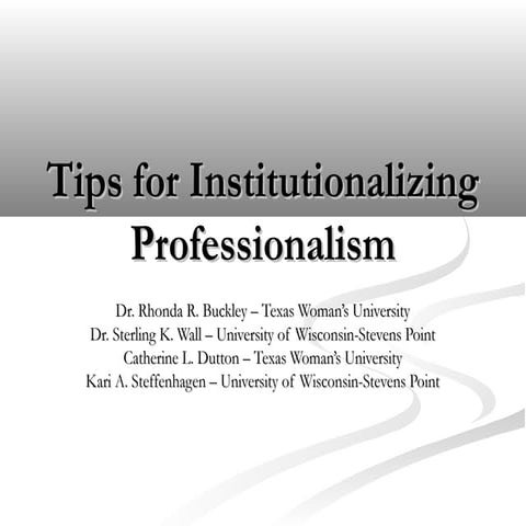 Tips for Institutionalizing Professionalism