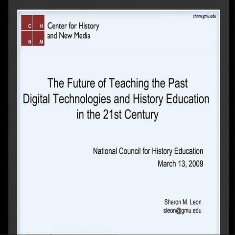 The Future of Teaching the Past: Digital Technologies and History Education in the 21st Century