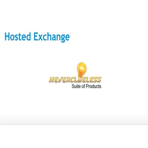 Never Clueless Hosted Exchange Email