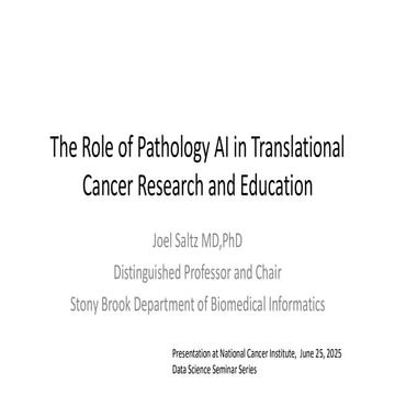 The Role of Pathology AI in Translational Cancer Research and Education