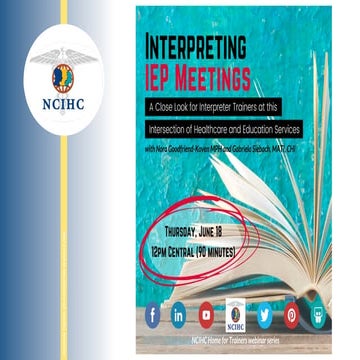 Interpreting IEP Meetings: A Close Look for Interpreter Trainers at this Inte...
