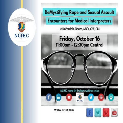 De-mystifying Rape and Sexual Assault Encounters for Medical Interpreters