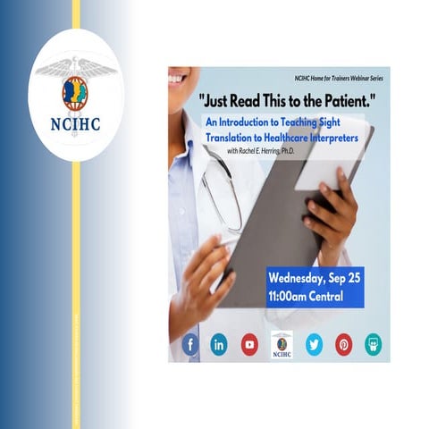"Just Read This to The Patient" An Introduction to Teaching Sight Translation...