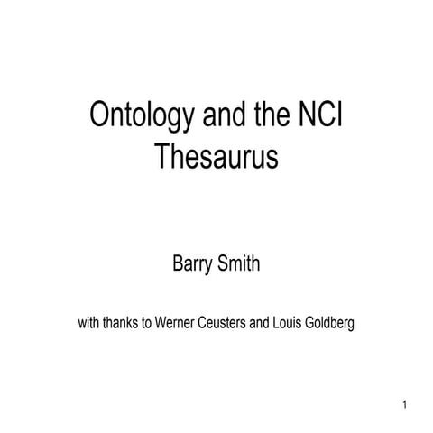 Ontology and the National Cancer Institute Thesaurus (2005)