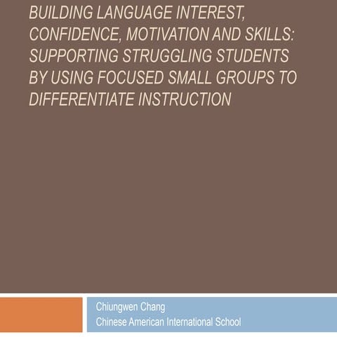 Building Language Interest, Confidence, Motivation and Skills: Supporting Str...