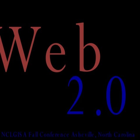 NCLGISA Fall Conference Web 2.0