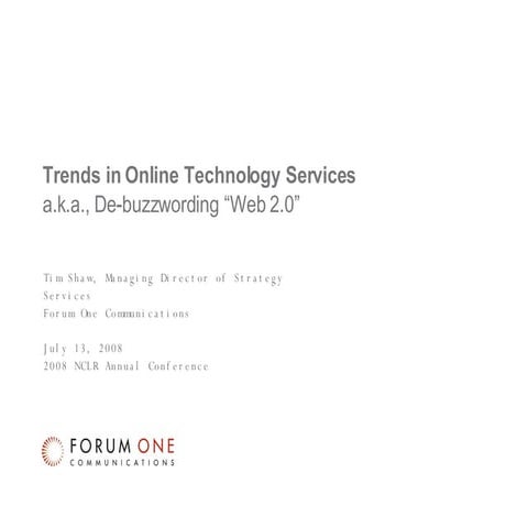 Trends in Online Services for NCLR 2008 Annual Conference