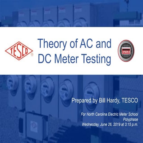 Theory of AC and DC Meter Testing (Polyphase)
