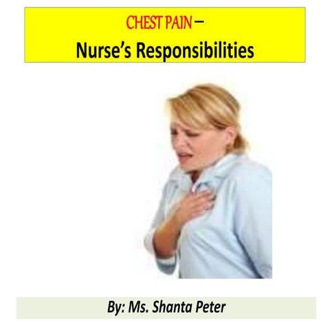 Chest Pain : Immediate Nursing Interventions