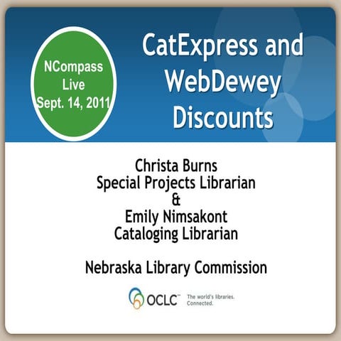 NCompass Live: CatExpress and WebDewey Group Discounts
