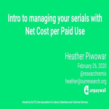 Intro to Managing Serials with Net Cost per Paid Use