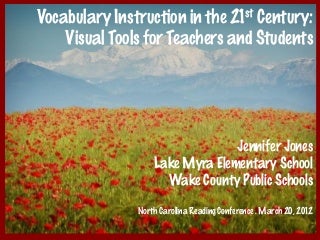 Vocabulary Instruction in the 21st Century