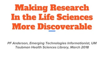Making Research in the Life Sciences More Discoverable 