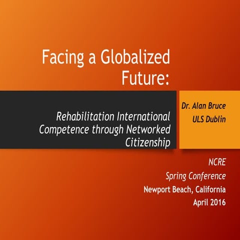 Facing a Globalised Future: rehabilitation international competence through networked citizenship