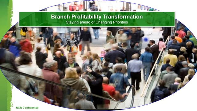 Branch Network Transformation: Stay...