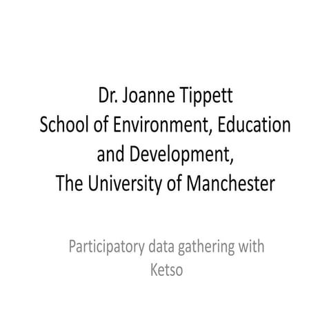 Participatory data gathering with Ketso | PPTX