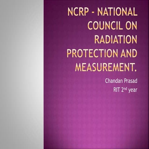 NCRP  National Council On Radiation Protection