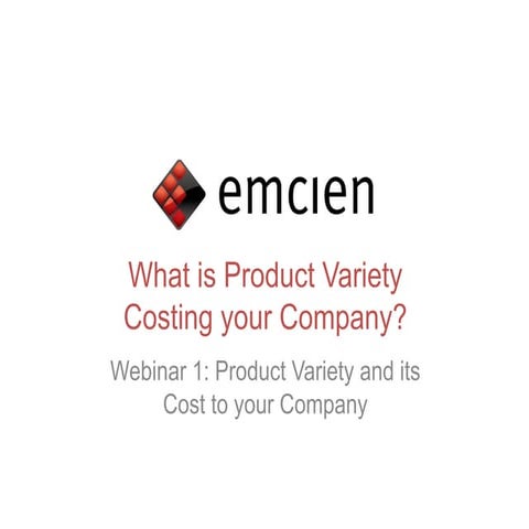 Product variety and its cost to your company