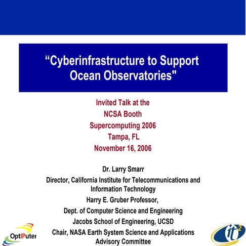 Cyberinfrastructure to Support Ocean Observatories