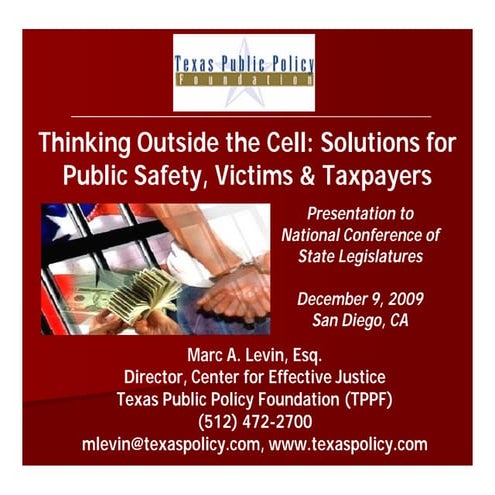 Thinking Outside the Cell: Solutions for Public Safety, Victims, and Taxpayers