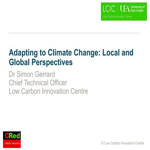 Adapting to Climate Change: Local and Global Perspectives