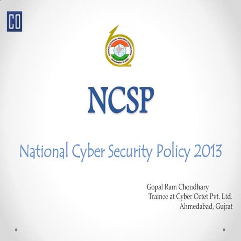 National Cyber Security Policy 2013 (NCSP)