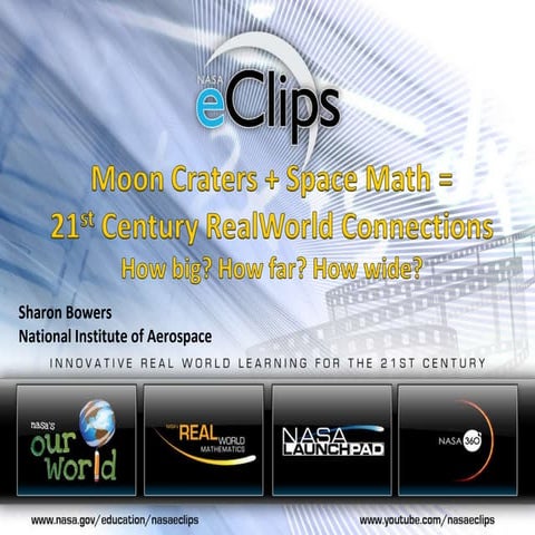 Moon Craters + SpaceMath = 21st Century RealWorld Connections