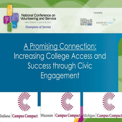 A Promising Connection: Increasing College Access and Success through Civic E...