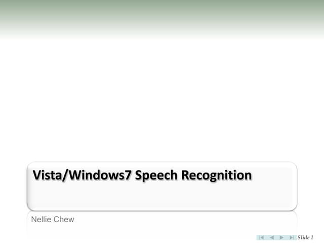 Vista/Windows7 Speech Recognition