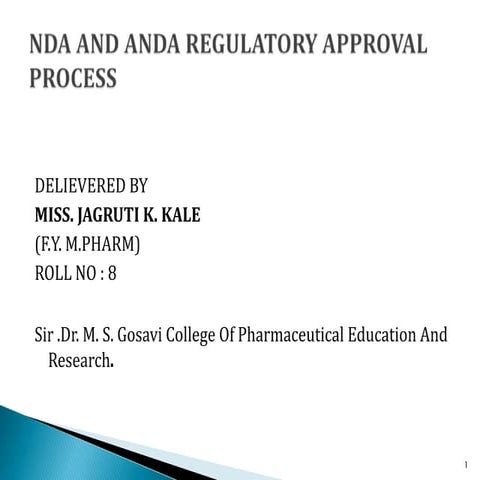 NDA and ANDA regulatory approval process